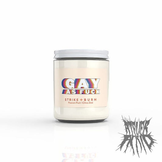 Strike & Burn Gay As F*ck Passion Fruit and Citrus Zest Candle