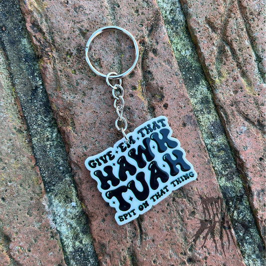 The Hawk Tuah Keyring