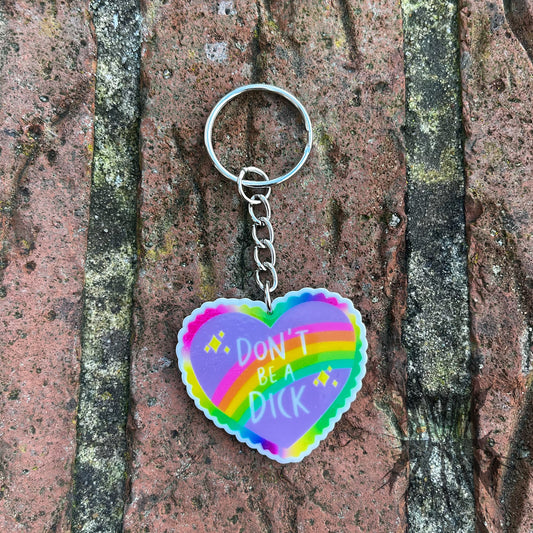 The Don’t Be a D*ck Keyringn
