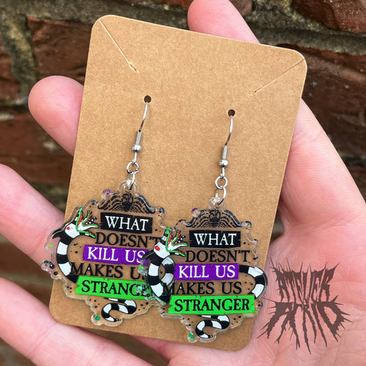 The Makes us Stranger Earrings