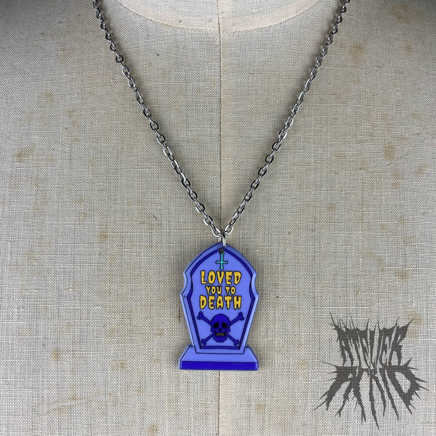 Loved You To Death Necklace