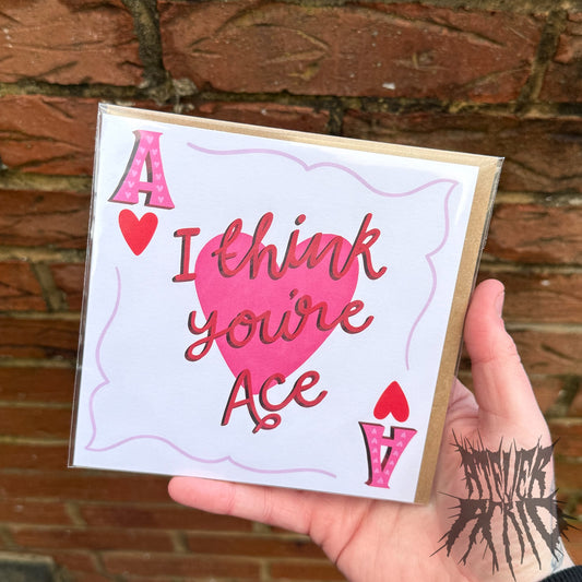 I think you’re Ace Valentines Card by Helena Hartell