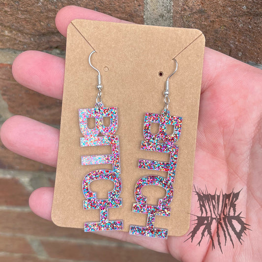 The B*tch Earrings