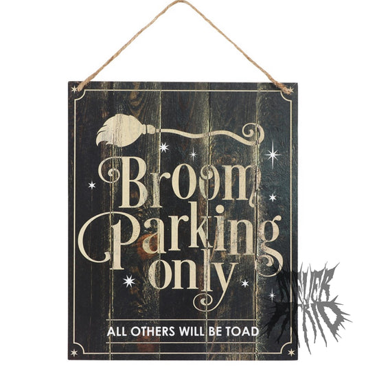 The Broom Parking Only Sign