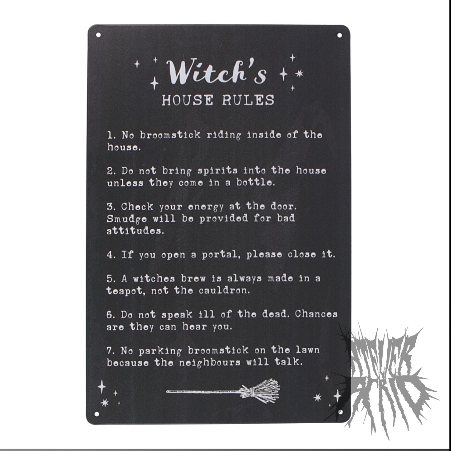 The Witches Rules Metal Sign