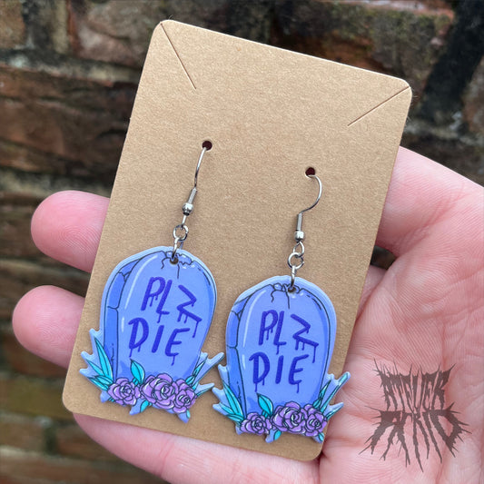 The Plz Die Earrings- gravestone earrings